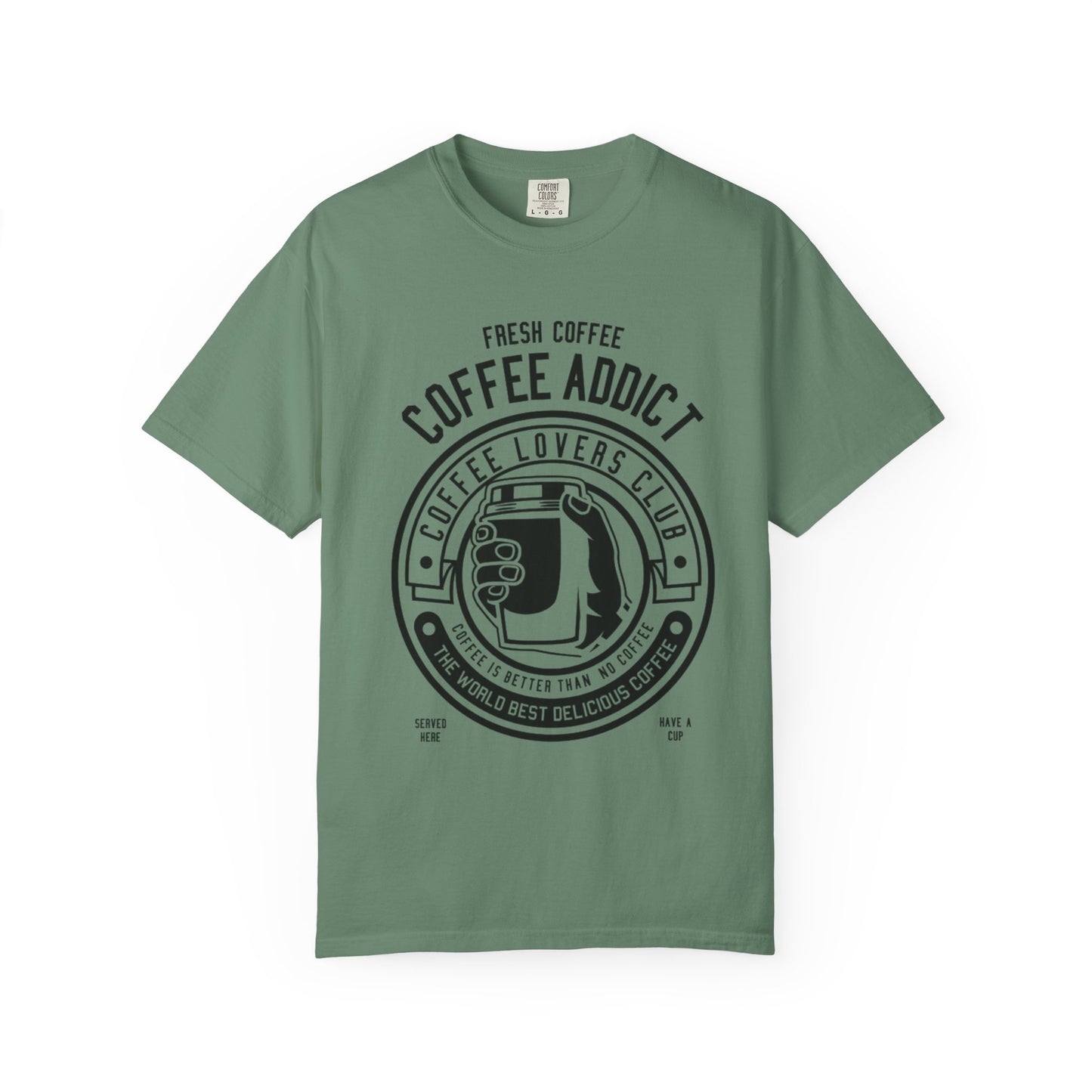 Coffee Addict Garment-Dyed T-shirt