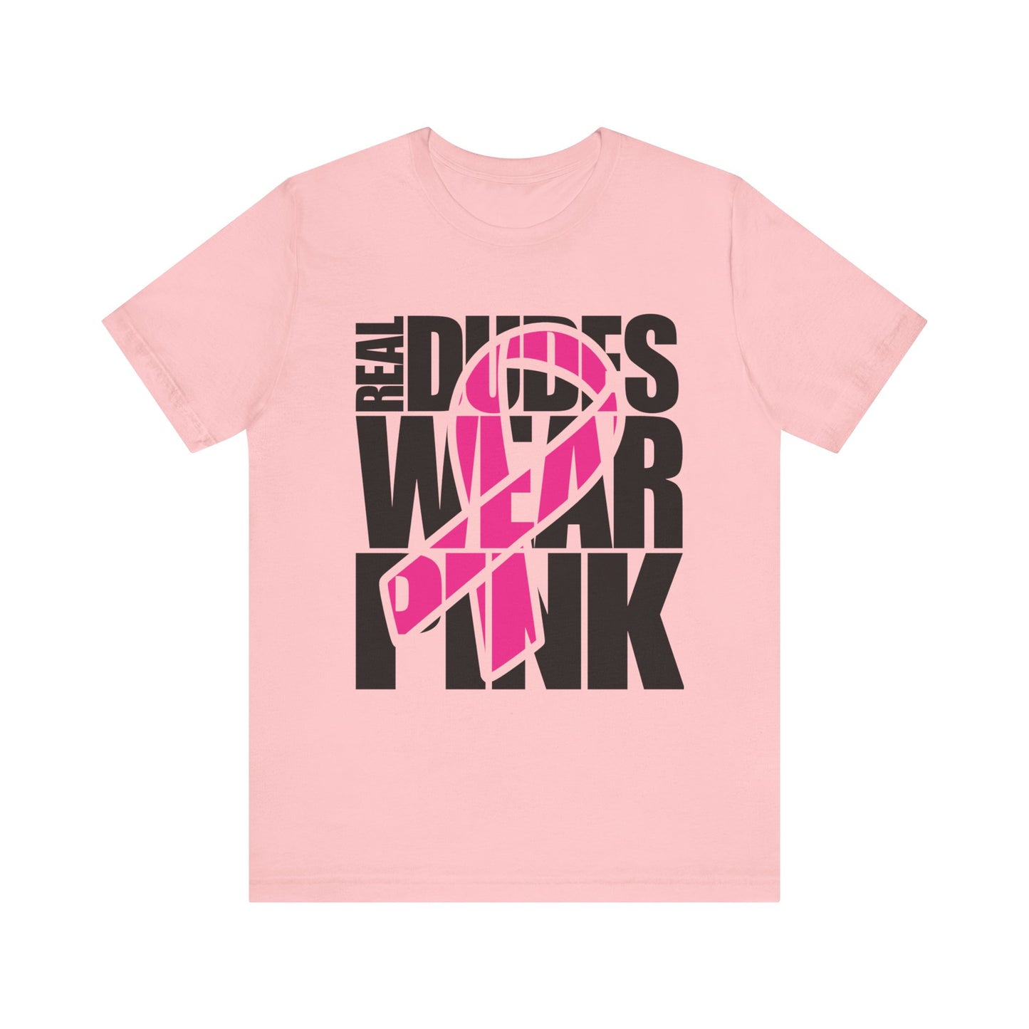 Real Dudes Wear Pink Unisex Jersey Tee | Support Breast Cancer Awareness, Gift for Him, Casual Wear, Fundraiser Shirt, Pink Ribbon Tee