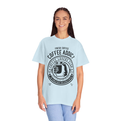 Coffee Addict Garment-Dyed T-shirt