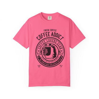 Coffee Addict Garment-Dyed T-shirt