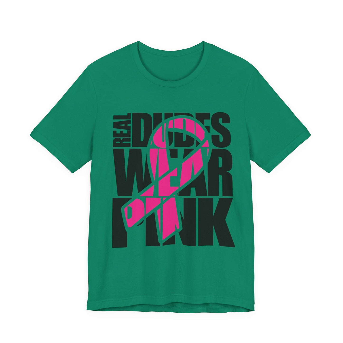 Real Dudes Wear Pink Unisex Jersey Tee | Support Breast Cancer Awareness, Gift for Him, Casual Wear, Fundraiser Shirt, Pink Ribbon Tee