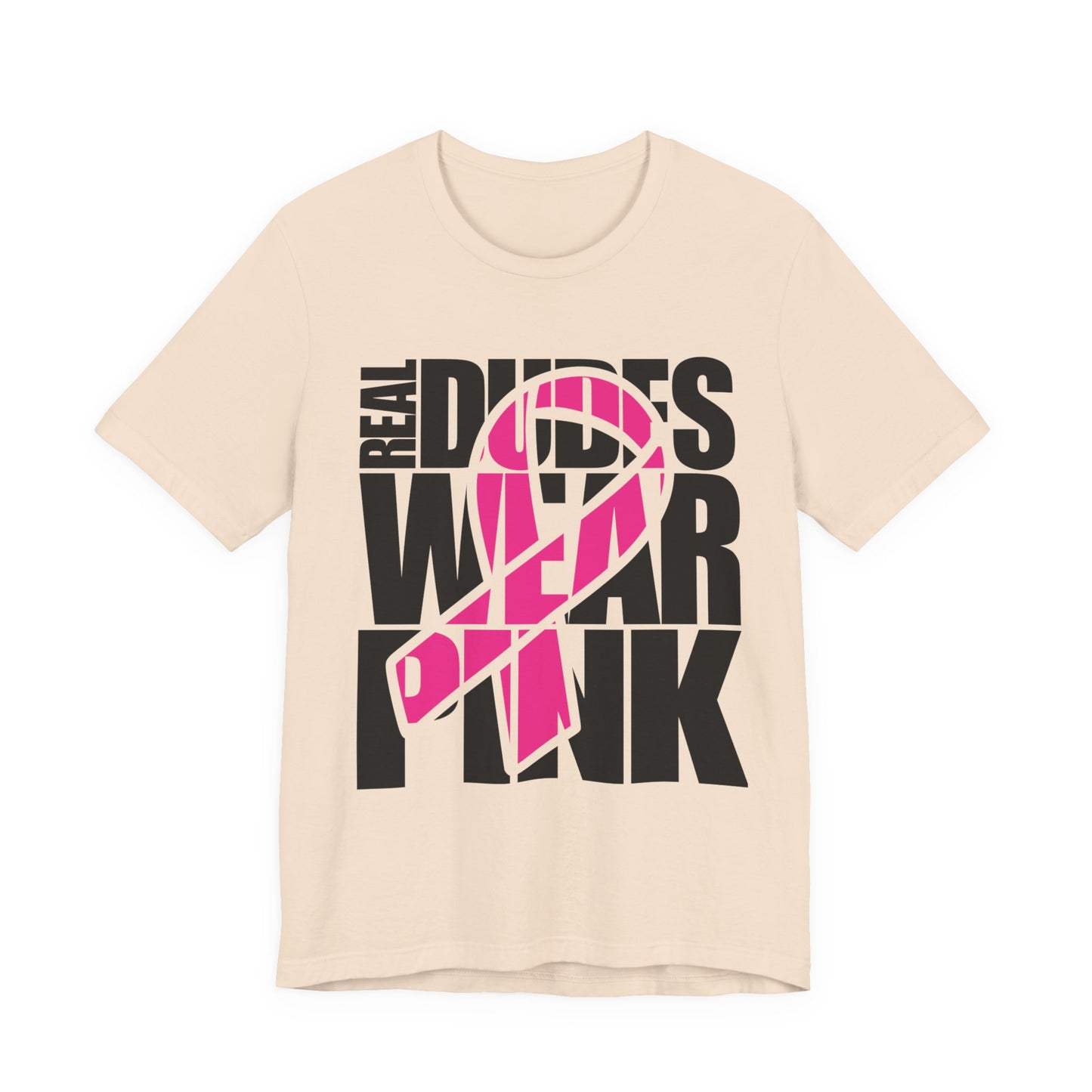 Real Dudes Wear Pink Unisex Jersey Tee | Support Breast Cancer Awareness, Gift for Him, Casual Wear, Fundraiser Shirt, Pink Ribbon Tee