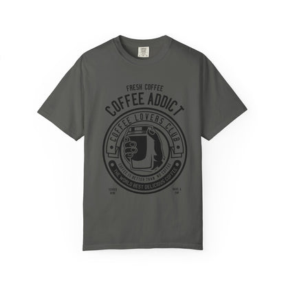 Coffee Addict Garment-Dyed T-shirt