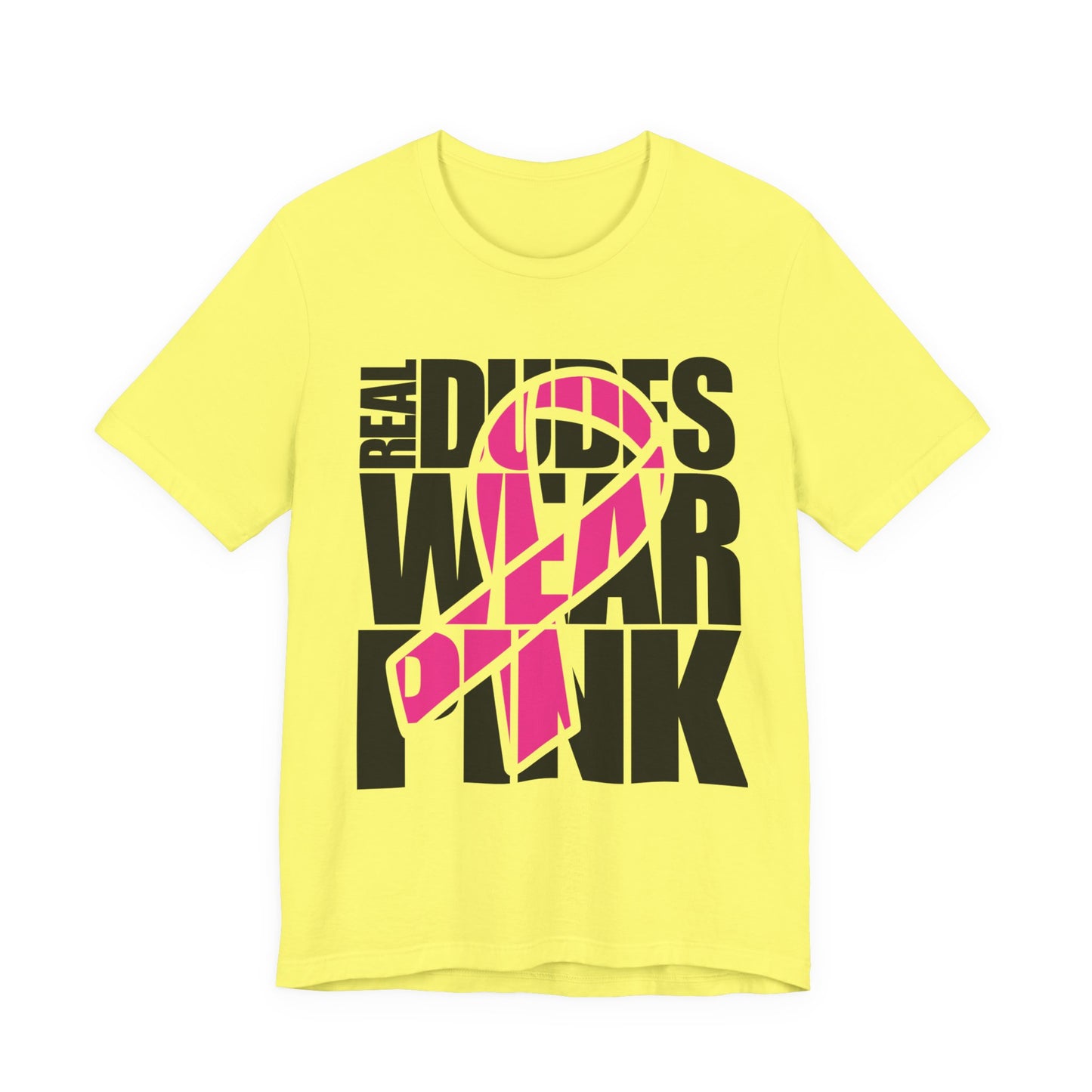 Real Dudes Wear Pink Unisex Jersey Tee | Support Breast Cancer Awareness, Gift for Him, Casual Wear, Fundraiser Shirt, Pink Ribbon Tee